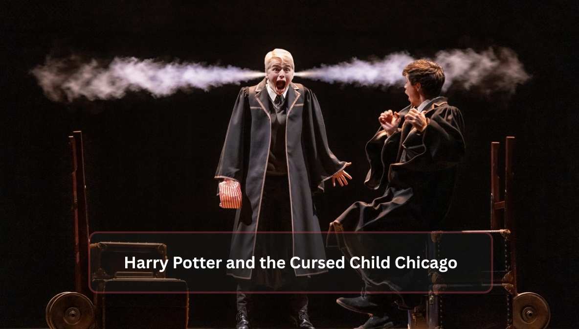 Harry Potter and the Cursed Child Chicago