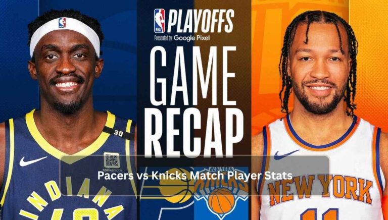 Pacers vs Knicks Match Player Stats