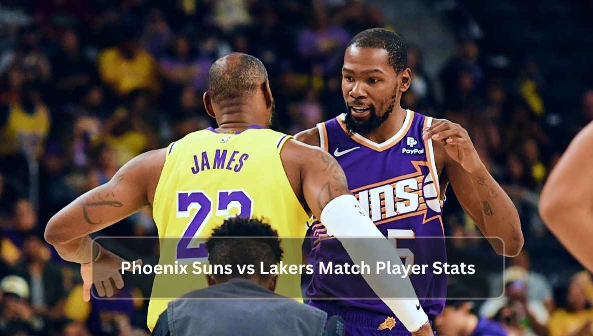 Phoenix Suns vs Lakers Match Player Stats