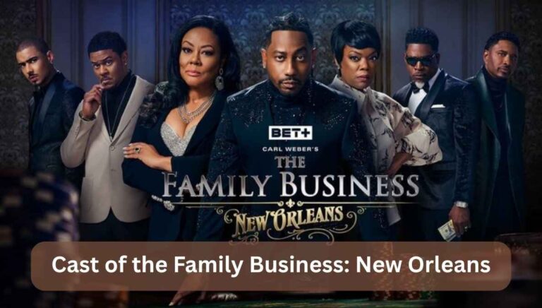 cast of the family business: new orleans